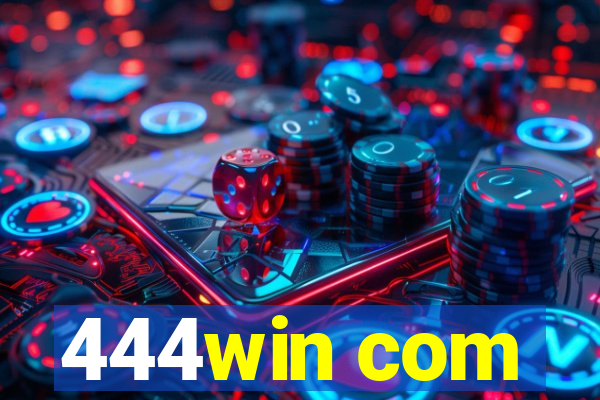 444win com